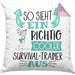 So Sieht Ein Richtig Cooler Survival-Trainer Aus Kissen mit Füllung 40x40 Geschenk für Survival-Trainer Geburtstag Geschenkdiee (Grau) Rosa Trendation