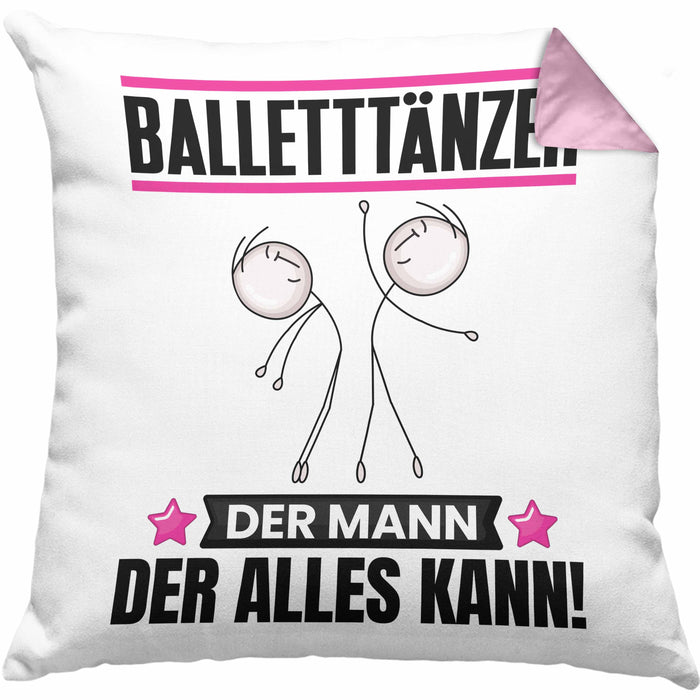 Balletttänzer Kissen mit Füllung 40x40 Geschenk für Balletttänzer Der Mann Der Alles Kann Geschenkidee zum Geburtstag (Grau) Rosa Trendation