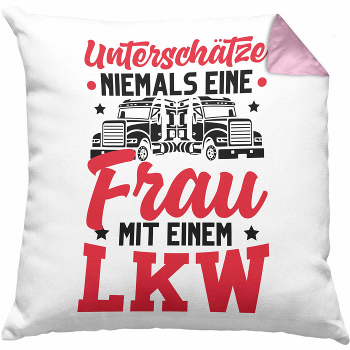 LKW Fahrerin Kissen mit Füllung 40x40 Geschenk Frauen Lastkraftwagen Fahrerin Geschenkidee für Frauen Unterschätze Niemals Eine Frau Mit Einem LKW (Grau) Rosa Trendation