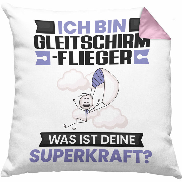Gleitschirmflieger Kissen mit Füllung 40x40 Geschenk für Gleitschirmflieger Geburtstag Lustiger Spruch Was Ist Deine Superkraft (Grau) Rosa Trendation