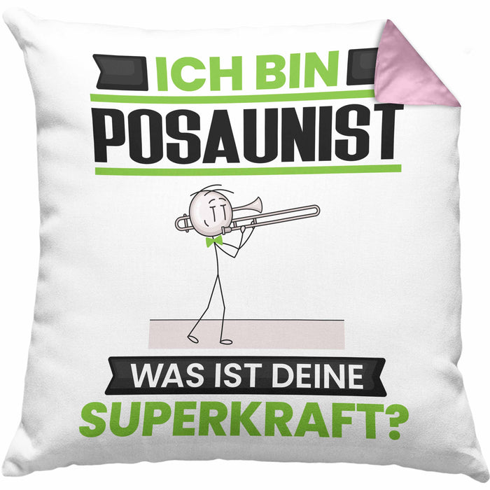 Posaunist Kissen mit Füllung 40x40 Geschenk für Posaunist Geburtstag Lustiger Spruch Was Ist Deine Superkraft (Grau) Rosa Trendation