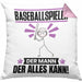 Baseballspieler Kissen mit Füllung 40x40 Geschenk für Baseballspieler Der Mann Der Alles Kann Geschenkidee zum Geburtstag (Grau) Rosa Trendation