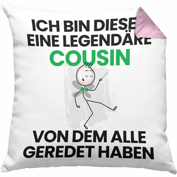 Cousin Geschenk Kissen mit Füllung 40x40 Lustige Geschenkidee Geburtstag für Cousin Ich Bin Dieser Legendäre Cousin Von Dem Alle Geredet Haben (Grau) Rosa Trendation