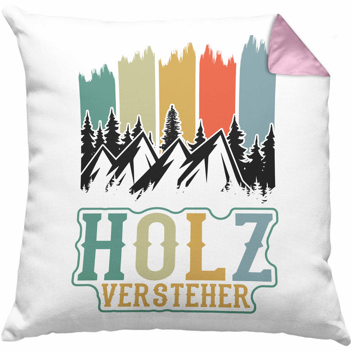 Holz Versteher Kissen mit Füllung 40x40 Geschenk Holzarbeiter Geschenkidee Waldarbeiter Schreiner (Grau) Rosa Trendation