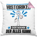 Historiker Kissen mit Füllung 40x40 Geschenk für Historiker Der Mann Der Alles Kann Geschenkidee zum Geburtstag (Grau) Rosa Trendation
