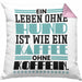 Hundebesitzer Kissen mit Füllung 40x40 Geschenk Leben Ohne Hund Wie Kaffee Ohne Koffein Geschenkidee Hunde Mama Frauchen Herrchen (Grau) Rosa Trendation