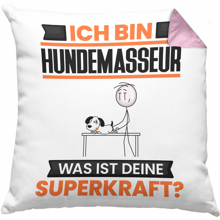Hundemasseur Kissen mit Füllung 40x40 Geschenk für Hundemasseur Geburtstag Lustiger Spruch Was Ist Deine Superkraft (Grau) Rosa Trendation