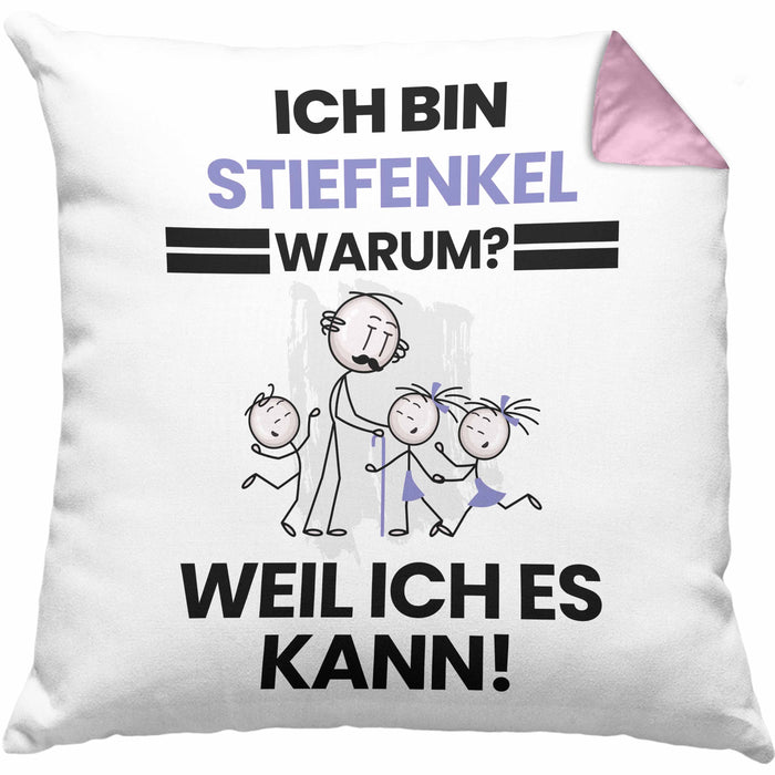 Stiefenkel Geschenk Kissen mit Füllung 40x40 Lustiger Spruch Ich Bin Stiefenkel Warum Weil Ich Es Kann Geschenkidee Bester Stiefenkel Geburtstag (Grau) Rosa Trendation