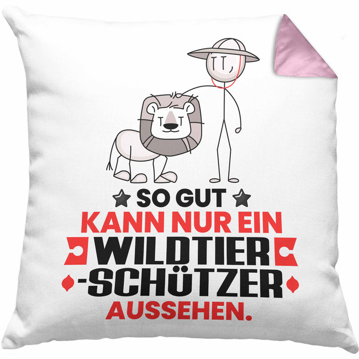 Wildtierschützer Geschenk Kissen mit Füllung 40x40 So Gut Kann Nur Ein Wildtierschützer Aussehen Geschenkidee (Grau) Rosa Trendation