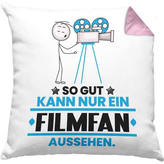 Filmfan Geschenk Kissen mit Füllung 40x40 So Gut Kann Nur Ein Filmfan Aussehen Geschenkidee (Grau) Rosa Trendation
