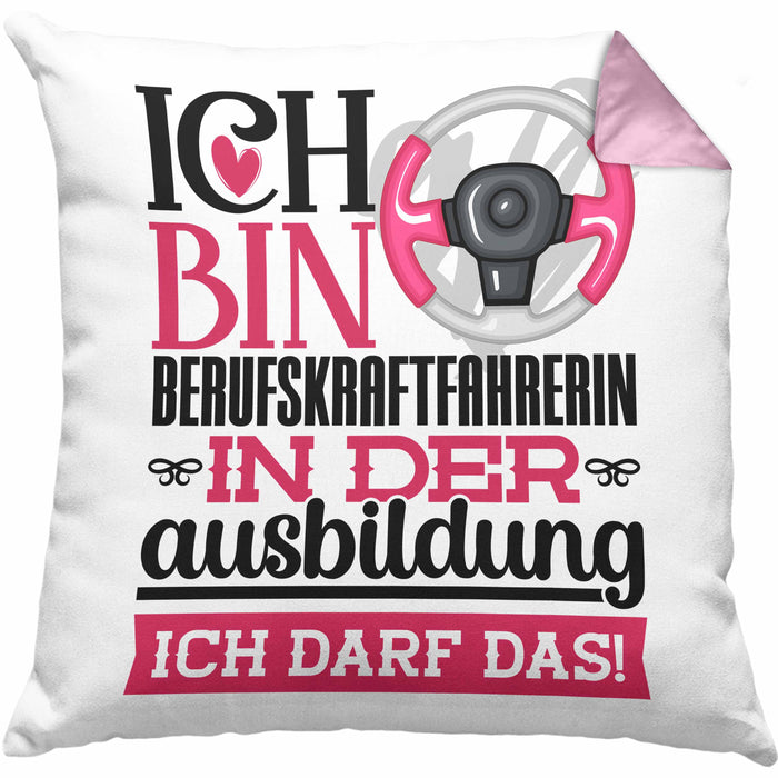 Berufskraftfahrerin Ausbildung Start Geschenk Kissen mit Füllung 40x40 Ich Bin Berufskraftfahrerin In Der Ausbildung Ich Darf Das Geschenkidee (Grau) Rosa Trendation