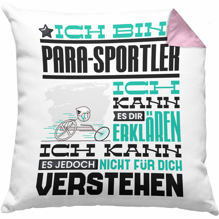 Para-Sportler Geschenk Kaffee-Kissen mit Füllung 40x40 Geschenkidee für Para-Sportler Ich Bin Para-Sportler Ich Kann Es Dir Erklären Jedoch Nicht Für Dich Verstehen Spruch Lustig (Grau) Rosa Trendation