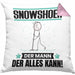 Snowshoer Kissen mit Füllung 40x40 Geschenk für Snowshoer Der Mann Der Alles Kann Geschenkidee zum Geburtstag (Grau) Rosa Trendation