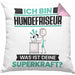 Hundefriseur Kissen mit Füllung 40x40 Geschenk für Hundefriseur Geburtstag Lustiger Spruch Was Ist Deine Superkraft (Grau) Rosa Trendation