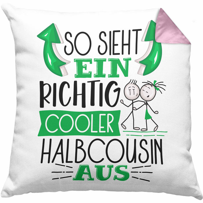 So Sieht Ein Richtig Cooler Halbcousin Aus Geschenk Kissen mit Füllung 40x40 Lustiger Spruch Geschenkidee (Grau) Rosa Trendation