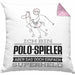Polo-Spieler Geschenk Kissen mit Füllung 40x40 Ich Bin Polo-Spieler Aber Sag Doch Einfach Superheld Lustige Geschenkdiee für Polo-Spieler (Grau) Rosa Trendation
