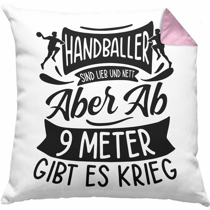 Handball Geschenk Kissen mit Füllung 40x40 Geschenkidee Handball-Spieler Handballspielerin Mädchen Jungs Ab 9 Meter Gibt Es Krieg (Grau) Rosa Trendation