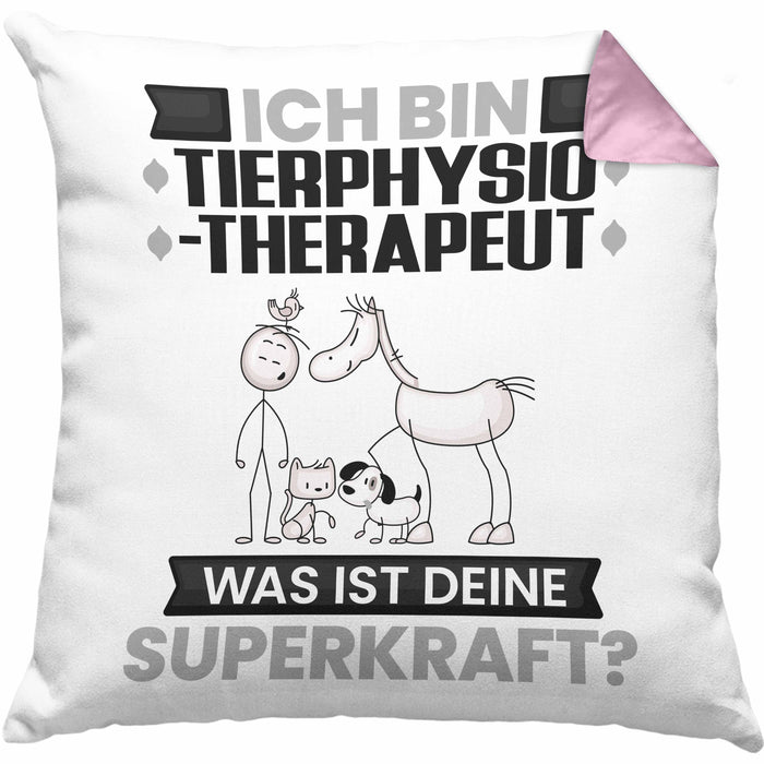 Tierphysiotherapeut Kissen mit Füllung 40x40 Geschenk für Tierphysiotherapeut Geburtstag Lustiger Spruch Was Ist Deine Superkraft (Grau) Rosa Trendation
