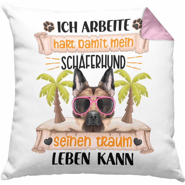 Schäferhund Besitzer Kissen mit Füllung 40x40 Geschenk Lustiger Spruch Geschenkidee Ich Arbeite Hart Damit Mein Schäferhund Seinen Traum Leben Kann (Grau) Rosa Trendation