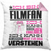 Filmfan Geschenk Kaffee-Kissen mit Füllung 40x40 Geschenkidee für Filmfan Ich Bin Filmfan Ich Kann Es Dir Erklären Jedoch Nicht Für Dich Verstehen Spruch Lustig (Grau) Rosa Trendation