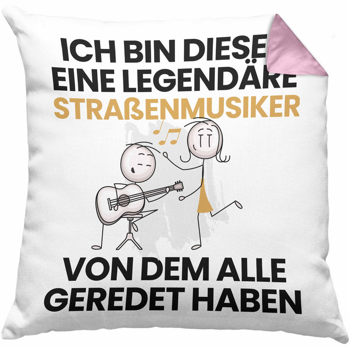 Straßenmusiker Geschenk Kissen mit Füllung 40x40 Lustige Geschenkidee Geburtstag für Straßenmusiker Ich Bin Dieser Legendäre Straßenmusiker Von Dem Alle Geredet Haben (Grau) Rosa Trendation