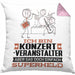 Konzertveranstalter Geschenk Kissen mit Füllung 40x40 Ich Bin Konzertveranstalter Aber Sag Doch Einfach Superheld Lustige Geschenkdiee für Konzertveranstalter (Grau) Rosa Trendation