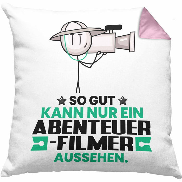 Abenteuerfilmer Geschenk Kissen mit Füllung 40x40 So Gut Kann Nur Ein Abenteuerfilmer Aussehen Geschenkidee (Grau) Rosa Trendation