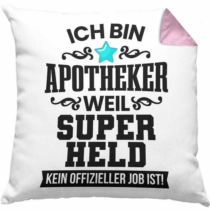 Apotheker Kissen mit Füllung 40x40 Geschenk Bester Apotheker Pharmazeut Arzneikundiger Spruch Lustig (Grau) Rosa Trendation