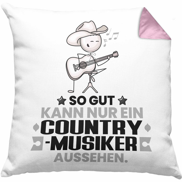 Country-Musiker Geschenk Kissen mit Füllung 40x40 So Gut Kann Nur Ein Country-Musiker Aussehen Geschenkidee (Grau) Rosa Trendation