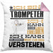 Trompeter Geschenk Kissen mit Füllung 40x40 Geschenkidee für Trompeter Geburtstag Lustig Ich Bin Trompeter Ich Kann Es Dir Erklären Aber Nicht Für Dich Verstehen (Grau) Rosa Trendation