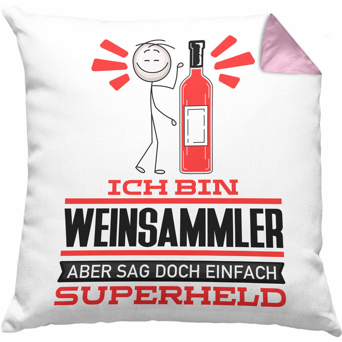 Weinsammler Geschenk Kissen mit Füllung 40x40 Ich Bin Weinsammler Aber Sag Doch Einfach Superheld Lustige Geschenkdiee für Weinsammler (Grau) Rosa Trendation