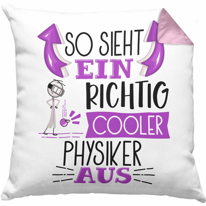 Physiker Kissen mit Füllung 40x40 Geschenk So Sieht Ein RIchtig Cooler Physiker Aus Geschenkidee Lustiger Spruch Geburtstag Physiklehrer Student (Grau) Rosa Trendation