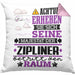 Zipliner Geschenk Kissen mit Füllung 40x40 Lustiger Spruch Erheben Sie Sich Der Zipliner Betritt den Raum (Grau) Rosa Trendation