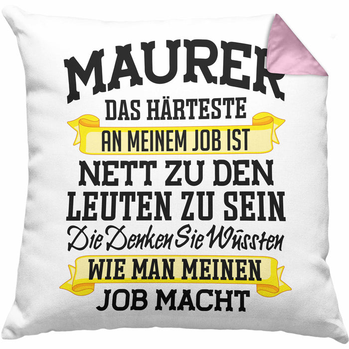 Maurer Kissen mit Füllung 40x40 Geschenk Mit Spruch Geschenkidee Lustig Männer Job Machen (Grau) Rosa Trendation