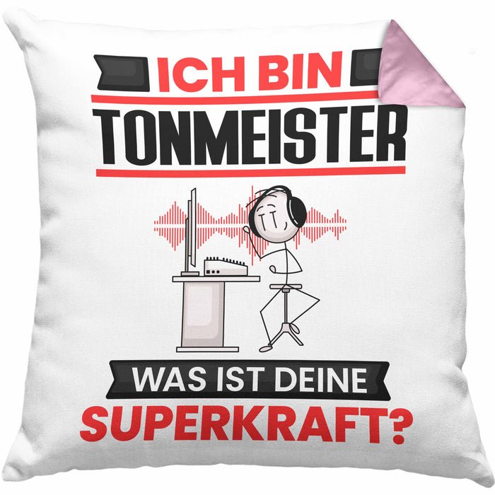 Tonmeister Kissen mit Füllung 40x40 Geschenk für Tonmeister Geburtstag Lustiger Spruch Was Ist Deine Superkraft (Grau) Rosa Trendation