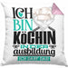 Köchin Ausbildung Start Geschenk Kissen mit Füllung 40x40 Ich Bin Köchin In Der Ausbildung Ich Darf Das Geschenkidee (Grau) Rosa Trendation