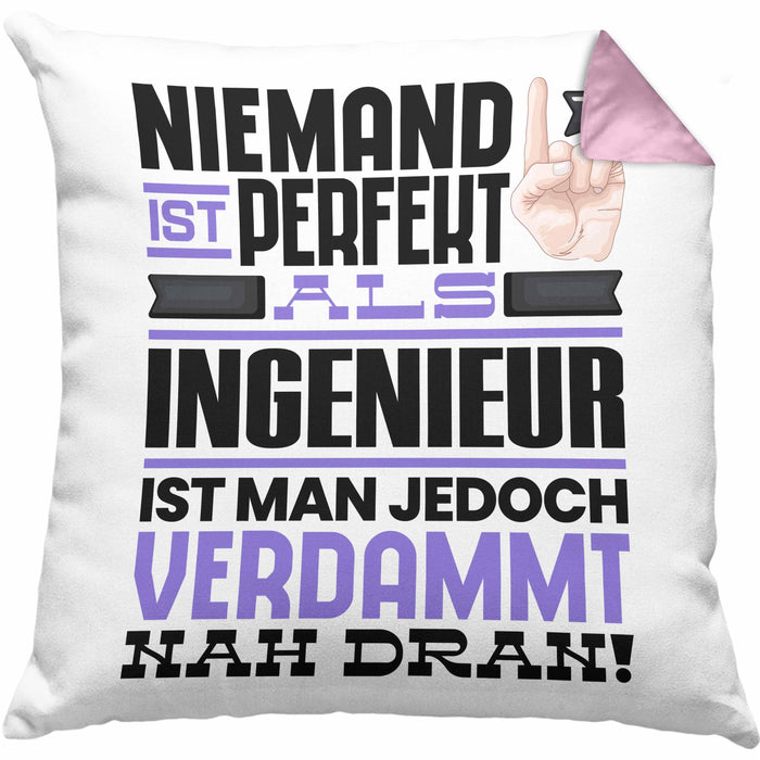Ingenieur Geschenk Kissen mit Füllung 40x40 Lustige Geschenkidee für Ingenieur Geburtstag Niemand Ist Perfekt Aber Als Ingenieur Ist Man Nah Dran (Grau) Rosa Trendation