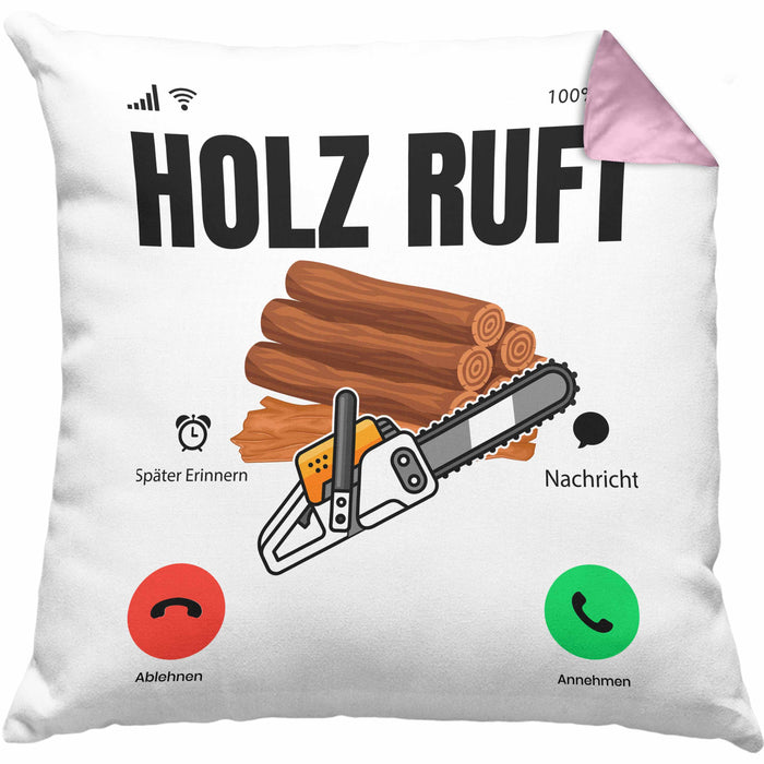 Holzarbeiter Schreiner Tischler Geschenk Kissen mit Füllung 40x40 Holz Ruft An Holzarbeit Waldarbeiter (Grau) Rosa Trendation