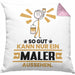 Maler Geschenk Kissen mit Füllung 40x40 So Gut Kann Nur Ein Maler Aussehen Geschenkidee (Grau) Rosa Trendation