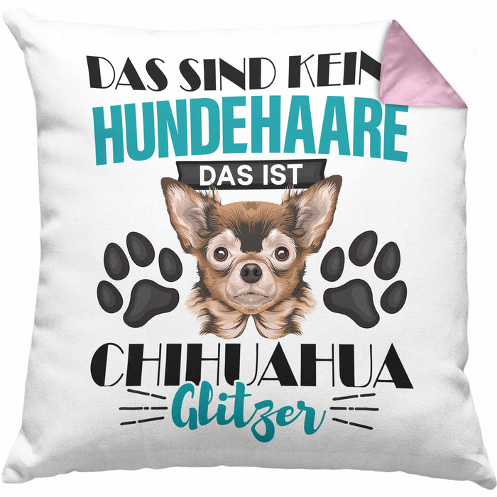 Chihuhahua Besitzer Kissen mit Füllung 40x40 Geschenk Das Ist Chihuhahua Glitzer Hundehaare Geschenkidee Frauchen Herrchen (Grau) Rosa Trendation