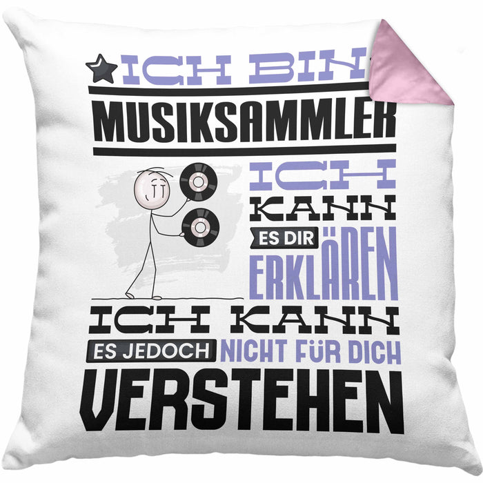 Musiksammler Geschenk Kissen mit Füllung 40x40 Lustige Geschenkdiee für einen Musiksammler Geburtstag Ich Bin Musiksammler Ich Kann Es Dir Erklären Aber Nicht Für Dich Verstehen (Grau) Rosa Trendation