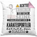 Karatesportler Geschenk Kissen mit Füllung 40x40 Lustiger Spruch Erheben Sie Sich Der Karatesportler Betritt den Raum (Grau) Rosa Trendation