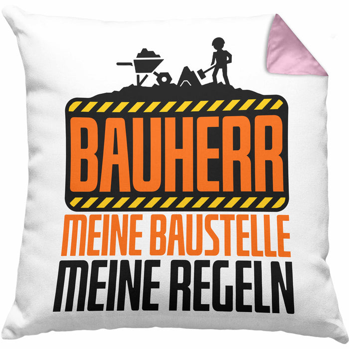 Bauherr Kissen mit Füllung 40x40 "Meine Baustelle, Meine Regeln" Lustiges Geschenk für Bauherren (Grau) Rosa Trendation