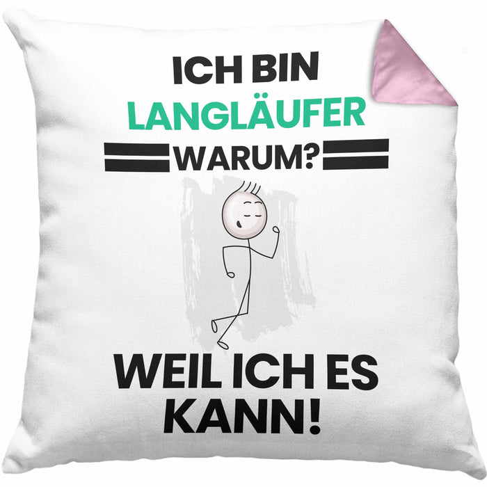 Langläufer Geschenk Kissen mit Füllung 40x40 Lustiger Spruch Ich Bin Langläufer Warum Weil Ich Es Kann Geschenkidee Bester Langläufer Geburtstag (Grau) Rosa Trendation