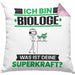 Biologe Kissen mit Füllung 40x40 Geschenk für Biologe Geburtstag Lustiger Spruch Was Ist Deine Superkraft (Grau) Rosa Trendation