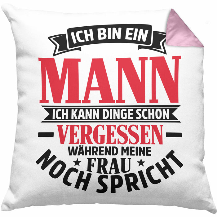 Ehemann Kissen mit Füllung 40x40 Geschenk Ich Bin Ein Mann Ich Kann Dinge Schon Vergessen Geschenk Von Ehefrau (Grau) Rosa Trendation