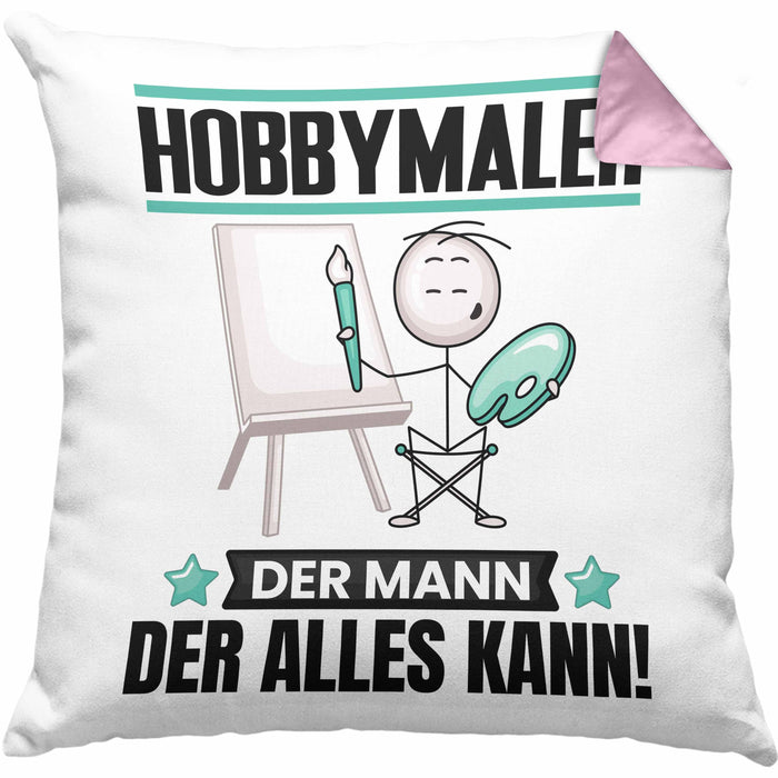 Hobbymaler Kissen mit Füllung 40x40 Geschenk für Hobbymaler Der Mann Der Alles Kann Geschenkidee zum Geburtstag (Grau) Rosa Trendation