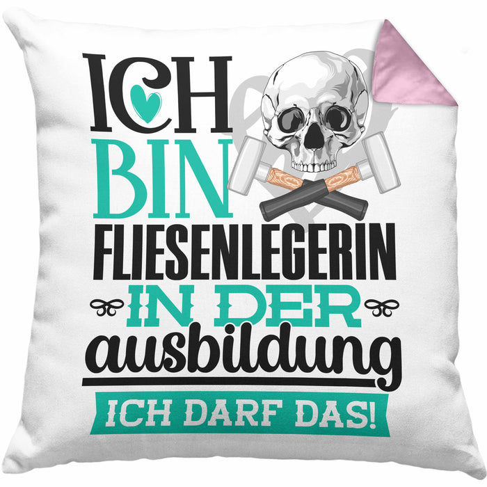 Fliesenlegerin Ausbildung Start Geschenk Kissen mit Füllung 40x40 Ich Bin Fliesenlegerin In Der Ausbildung Ich Darf Das Geschenkidee (Grau) Rosa Trendation