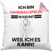 Handballspieler Geschenk Kissen mit Füllung 40x40 Lustiger Spruch Ich Bin Handballspieler Warum Weil Ich Es Kann Geschenkidee Bester Handballspieler Geburtstag (Grau) Rosa Trendation
