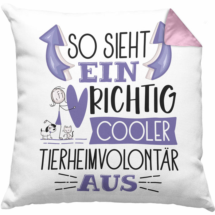 Tierheimvolontär Kissen mit Füllung 40x40 So Sieht Ein Richtig Cooler Tierheimvolontär Aus Geschenk Lustiger Spruch Geschenkidee (Grau) Rosa Trendation